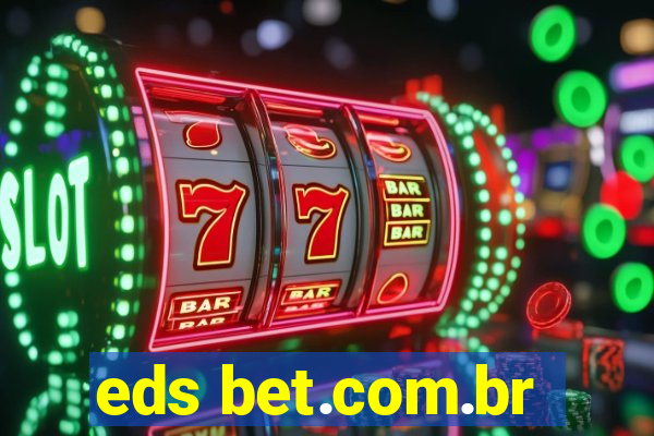 eds bet.com.br